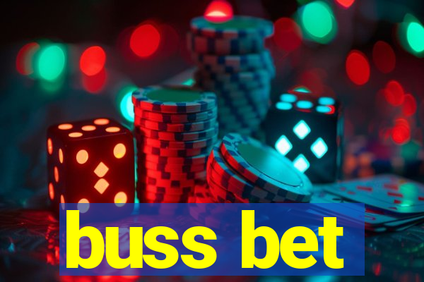 buss bet